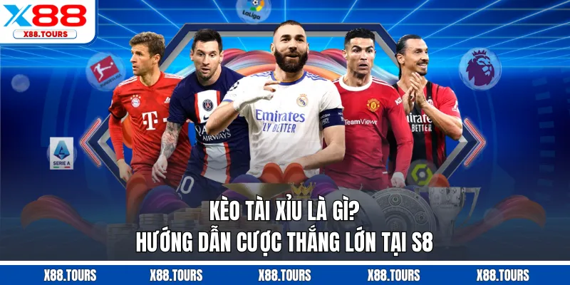 Kèo Tài Xỉu Là Gì? Hướng Dẫn Cược Thắng Lớn Tại X88
