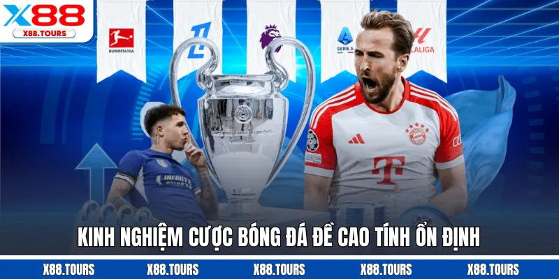 Kinh nghiệm cược bóng đá nên bắt đầu từ giải quen