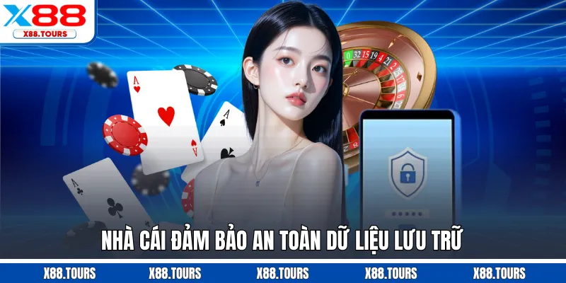 Nhà cái đảm bảo an toàn dữ liệu lưu trữ