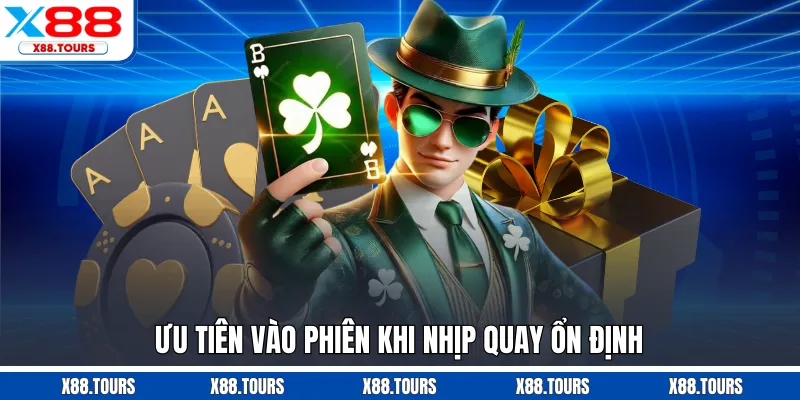 Ưu tiên vào phiên khi nhịp quay ổn định